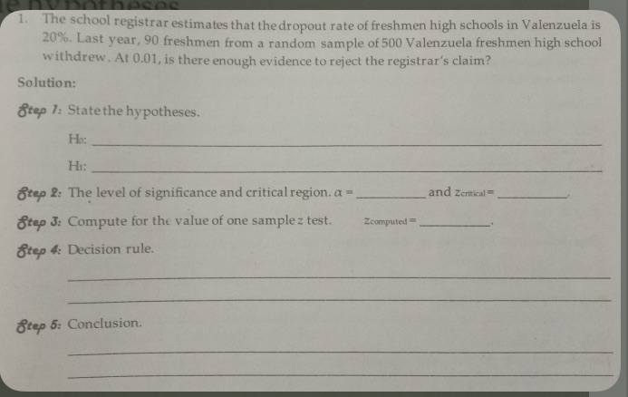 Complete the steps needed in solving the z test for proportion of