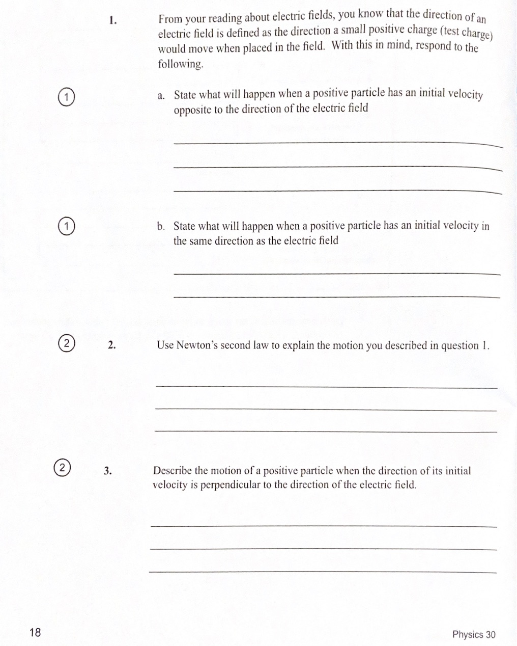  1. From your reading about electric fields, you know that the
