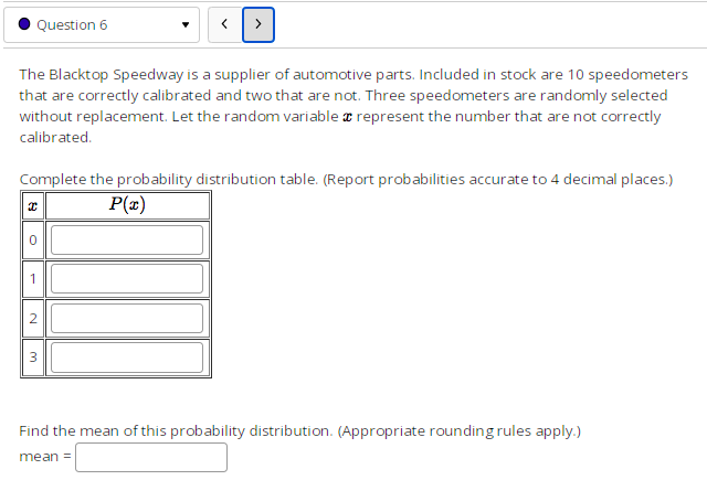 distribution. Give your answer to at least 2 decimal placesQuestion 4 The
