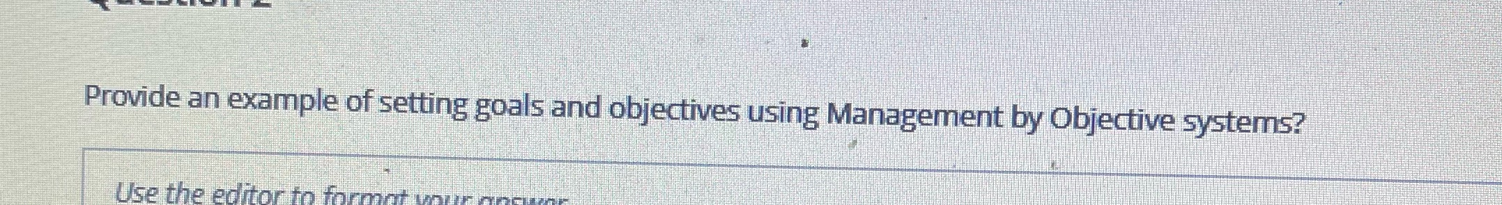 Provide an example of setjng goals and objectives using Management by Objective
