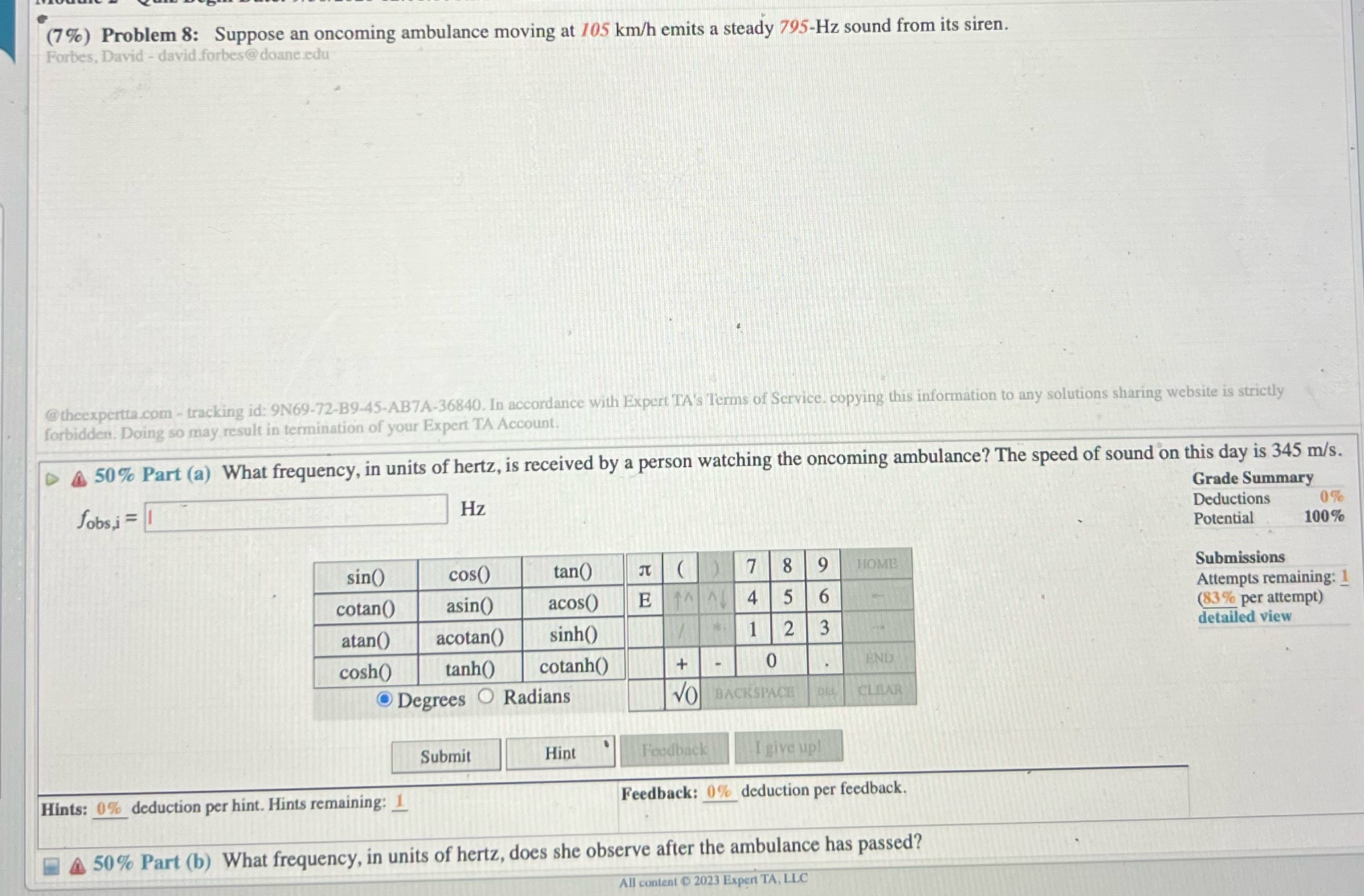 answer both parts please (7%) Problem 8: Suppose an oncoming ambulance moving