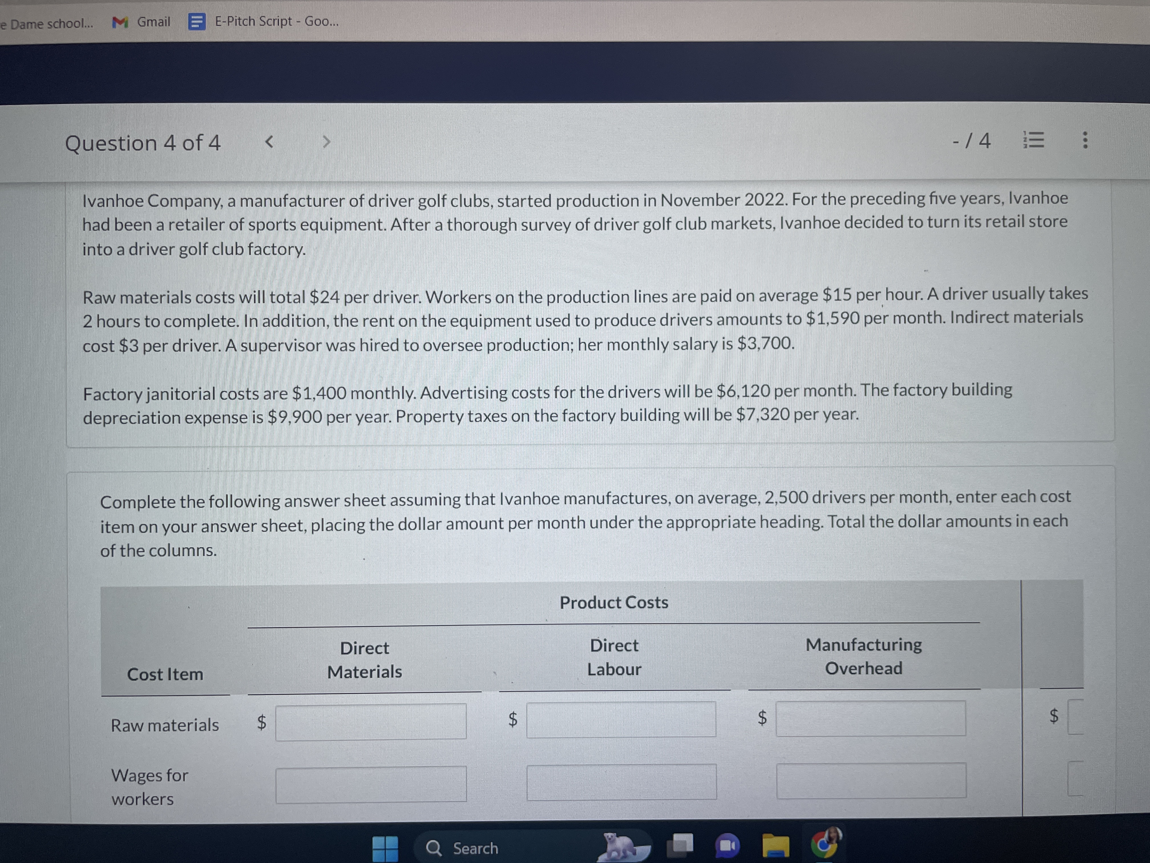 e Dame school... M Gmail 'E-Pitch Script Goo... Question 4 of 4