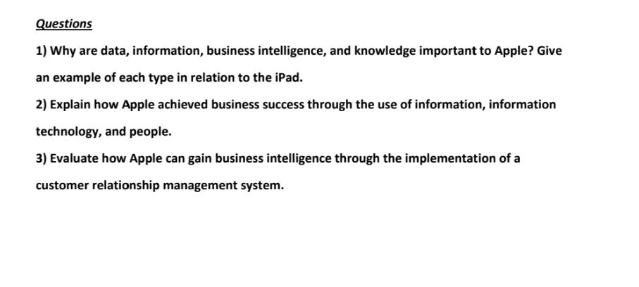  Questions 13 Why are data, information, business intelligence, and knowledge important