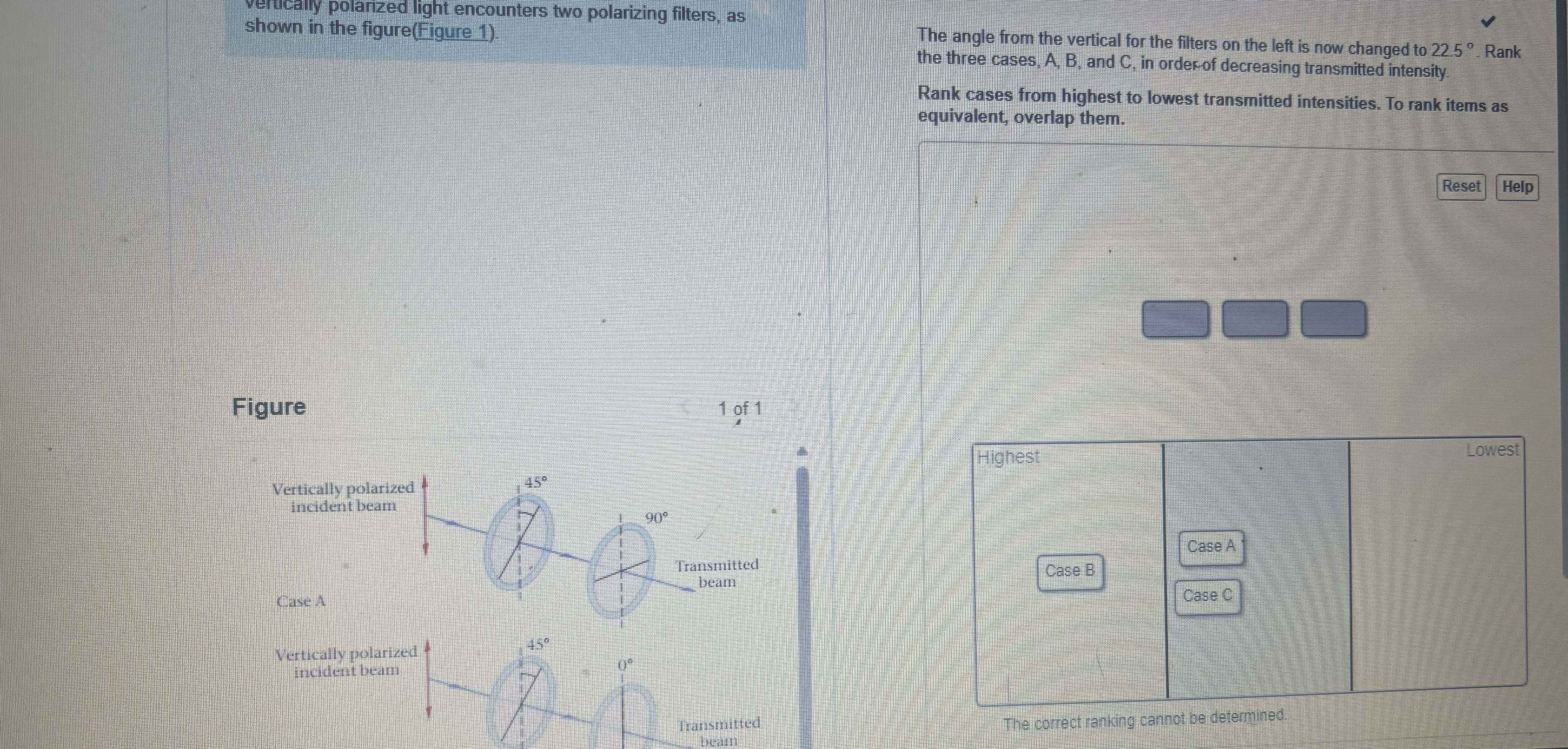 Ically polarized light encounters two polarizing filters, as shown in the