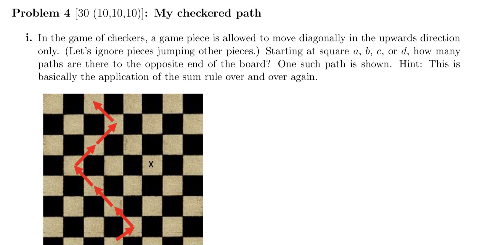  Problem 4 [30 (10,10,10)]: My checkered path i. In the game