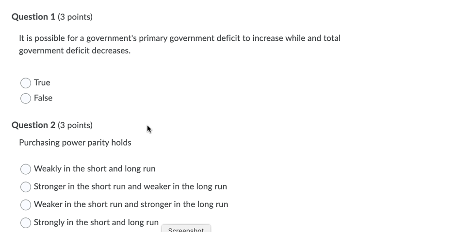  Question 1 (3 points) It is possible for a government's primary