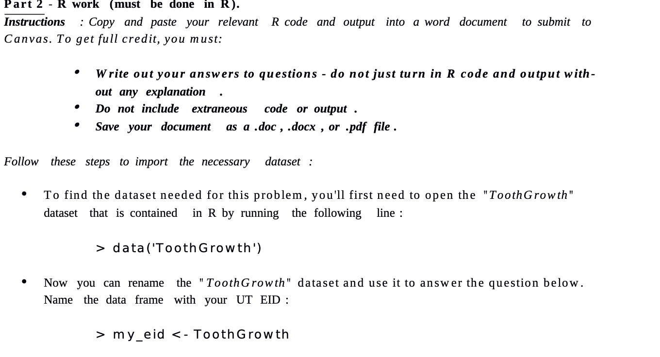  Part 2 - R work (must be done in R). Instructions