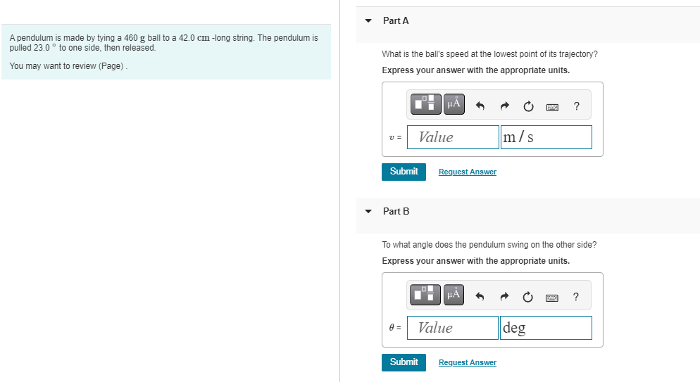 Part A A pendulum is made by tying a 460 g