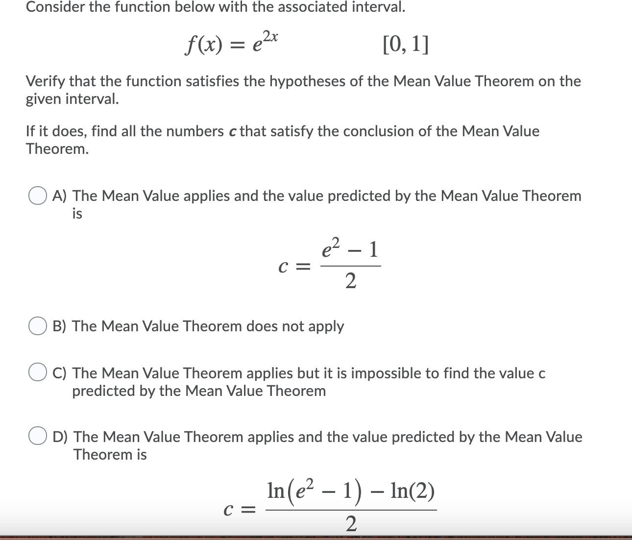  Consider the function below with the associated interval. f(x) = e\"
