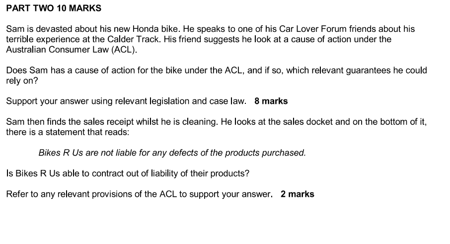 PART TWO 10 MARKS Sam is devasted about his new Honda