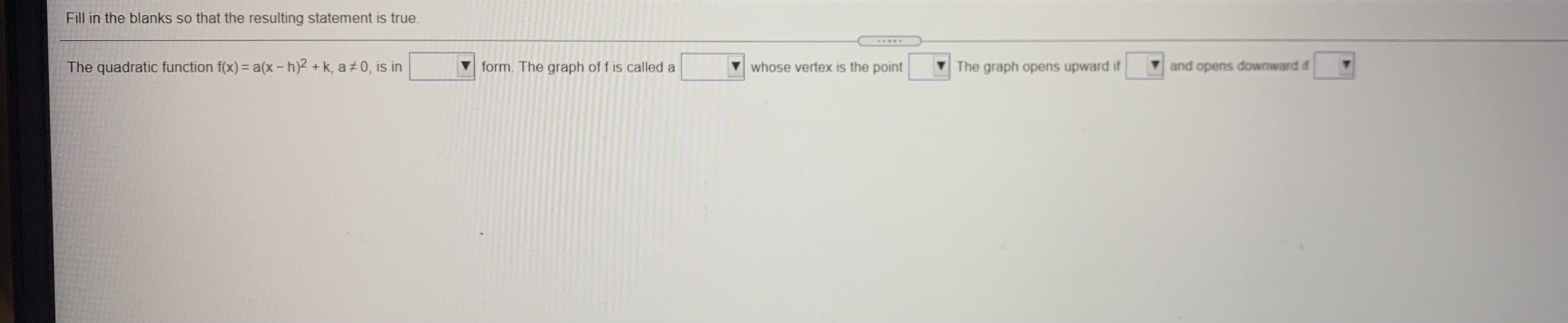  Fill in the blanks so that the resulting statement is true.