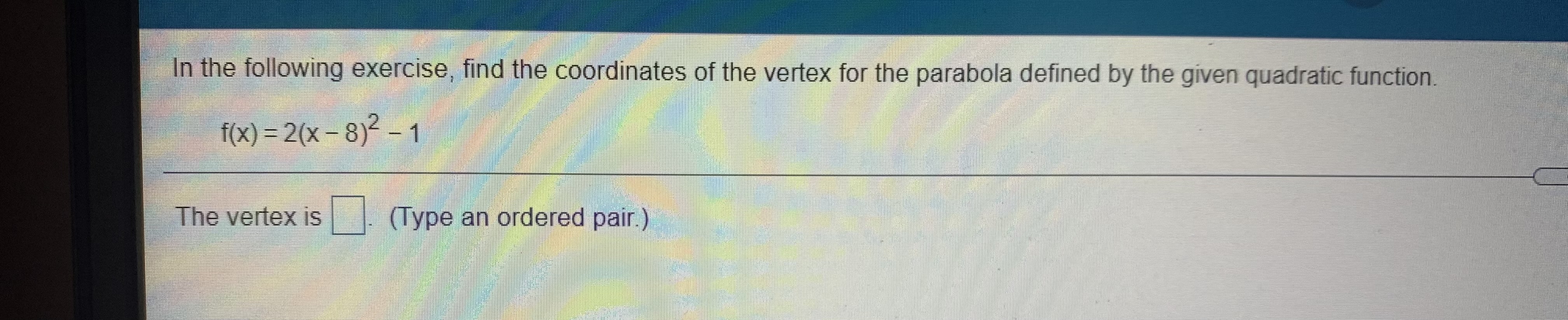 is the point The graph opens upward if and opens downward ifFill