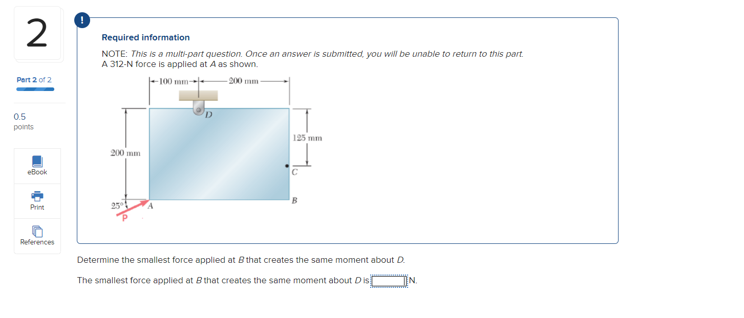  2 Required information NOTE: This is a multi-part question. Once an