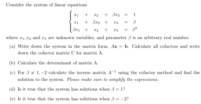  Consider the system of linear equations + 12 + 8x3 +