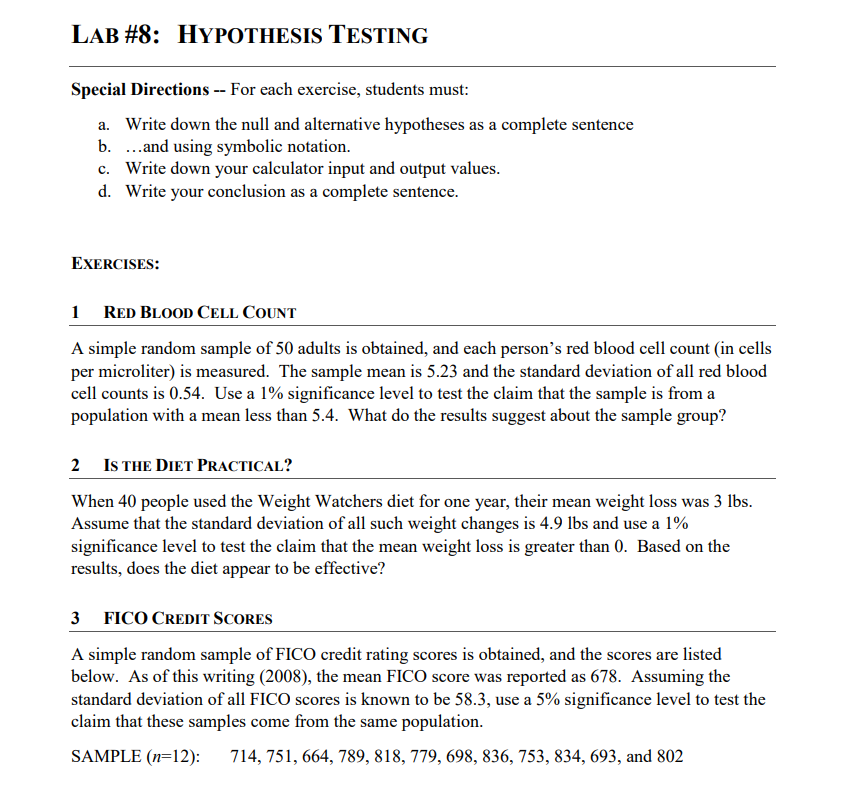  LAB #8: HYPOTHESIS TESTING Special Directions For each exercise, students must: