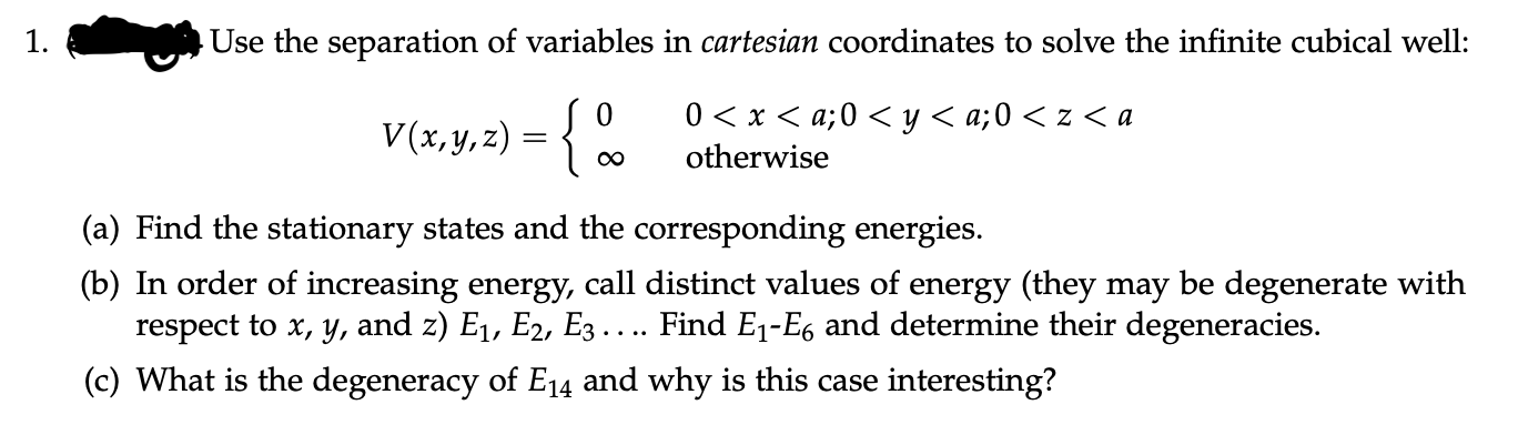1. Use the separation of variables in cartesian coordinates to solve the