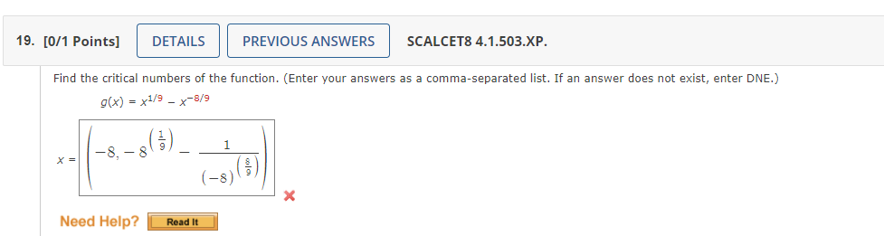 enter DNE.) g(x) = x1/9 _ x-8/9 8 1 -8, X =