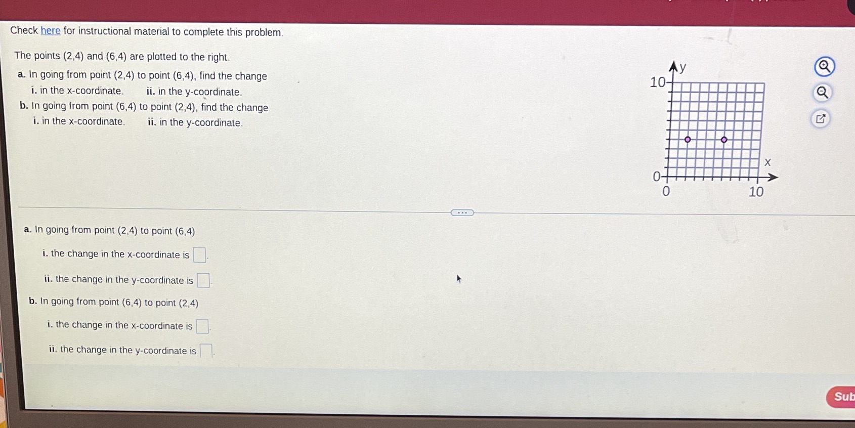  Check here for instructional material to complete this problem. The points