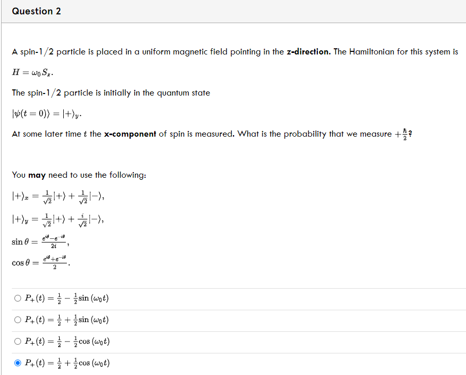  Question 2 A spin-1/2 particle is placed in a uniform magnetic