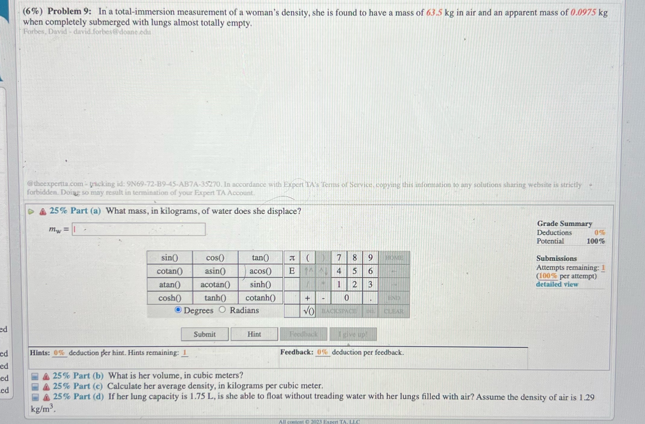 answer all parts please (6%) Problem 9: In a total-immersion measurement of