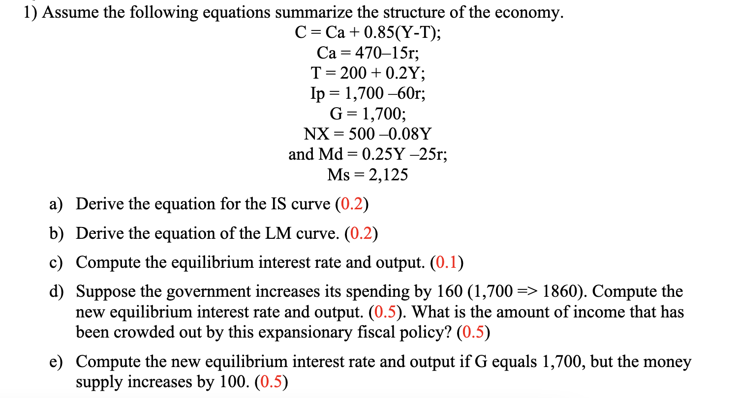 please answer 1) Assume the following equations summarize the structure of the