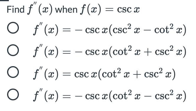 Find f"@) when f@) csc c csc c(csc c cot2 c) csc