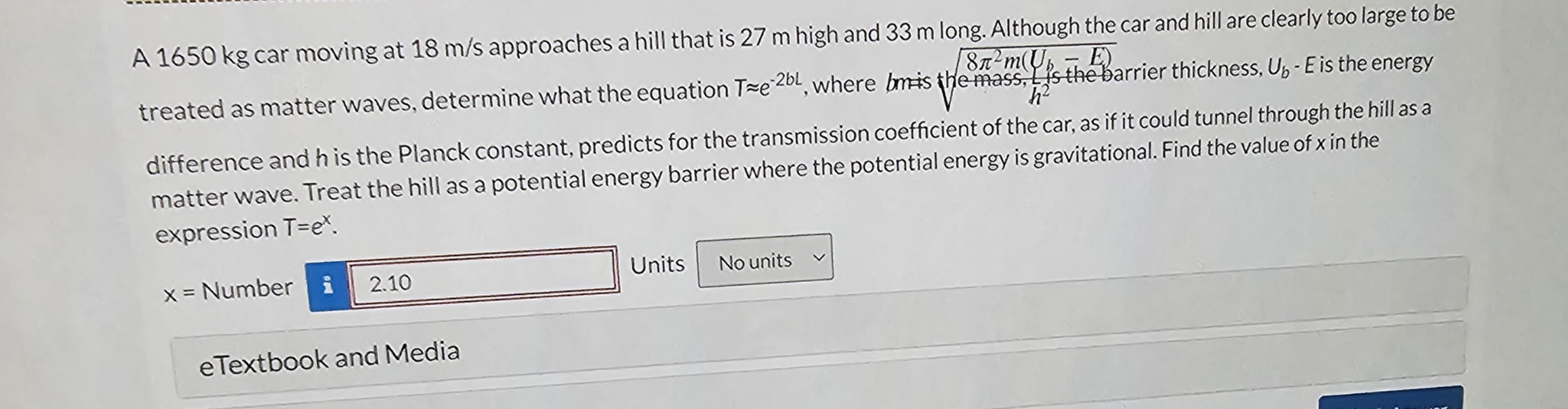partially correct. What are (a) the energy of a photon corresponding to