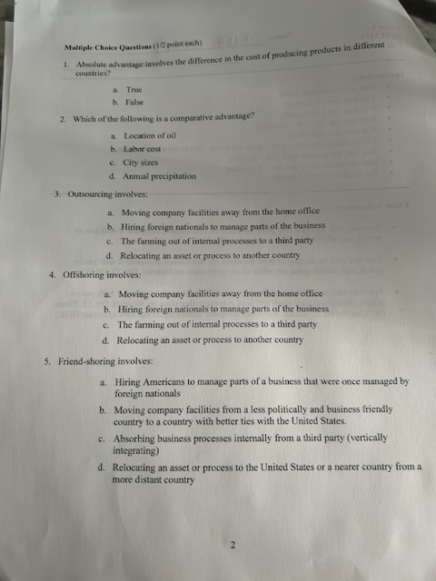 Mulsiple Choice Questions ( 1/2 point each) 1. Absolute advantage involves