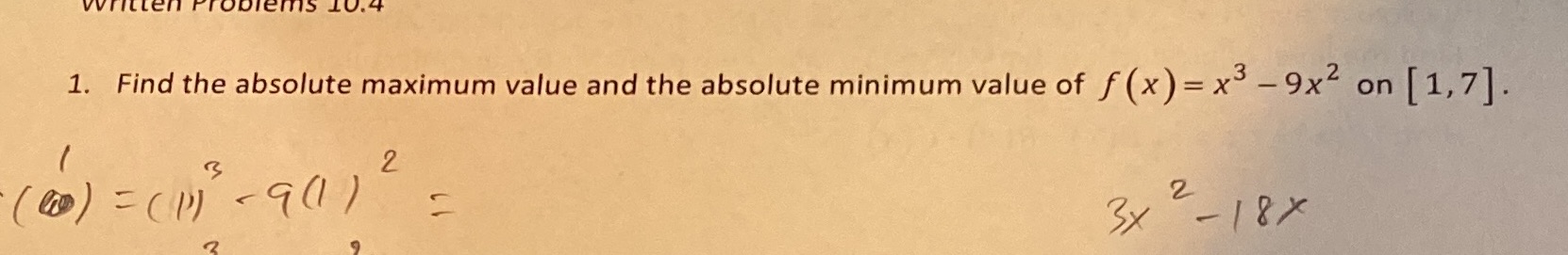 1. Find the absolute maximum value and the absolute minimum value