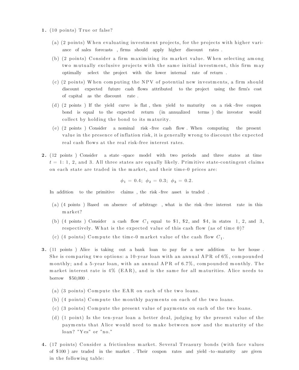  1. 2. {It} points} True or false? (a) (2 points) When