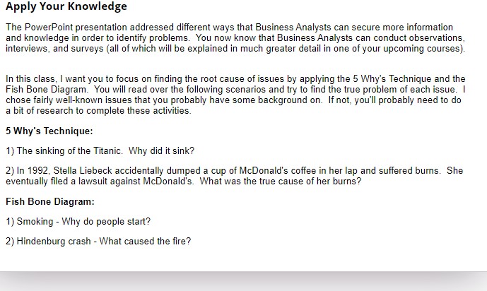 Apply Your Knowledge The PowerPoint presentation addressed different ways that Business