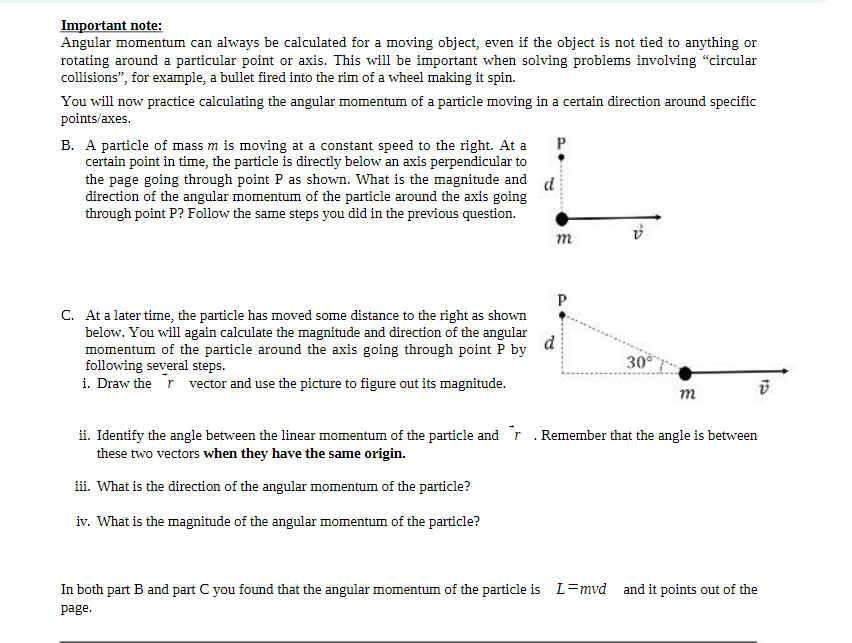  Important note: Angular momentum can always be calculated for a moving