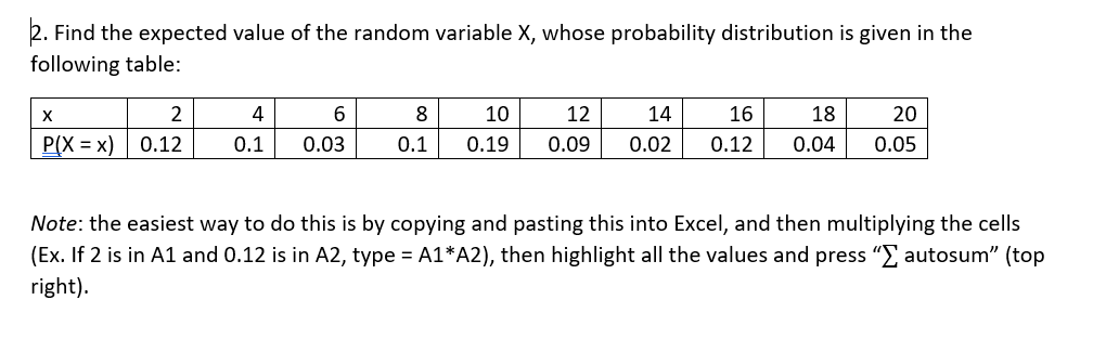  :. Find the expected value of the random variable X, whose
