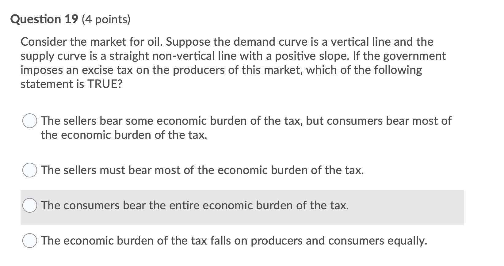 Which of the following statements is necessarily true if the government implements