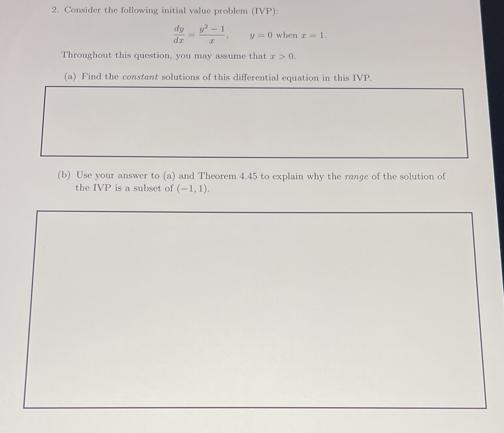  2. Consider the following initial value problem (IVP): dy y2 -