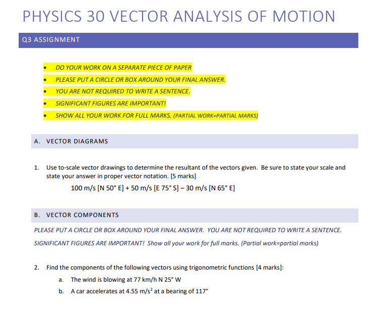  PHYSICS 30 VECTOR ANALYSIS OF MOTION Q3 ASSIGNMENT DO YOUR WORK
