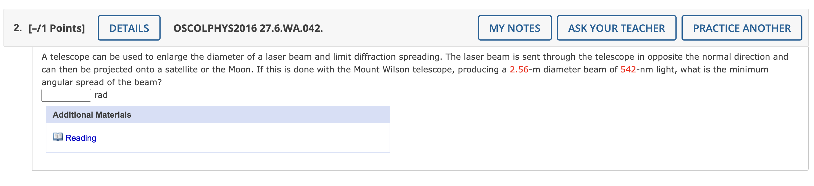 PRACTICE ANOTHER The width of a telescope aperture is important because it