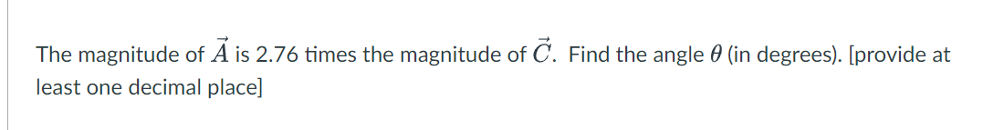 units). We know all of the following products hold for these vectors: