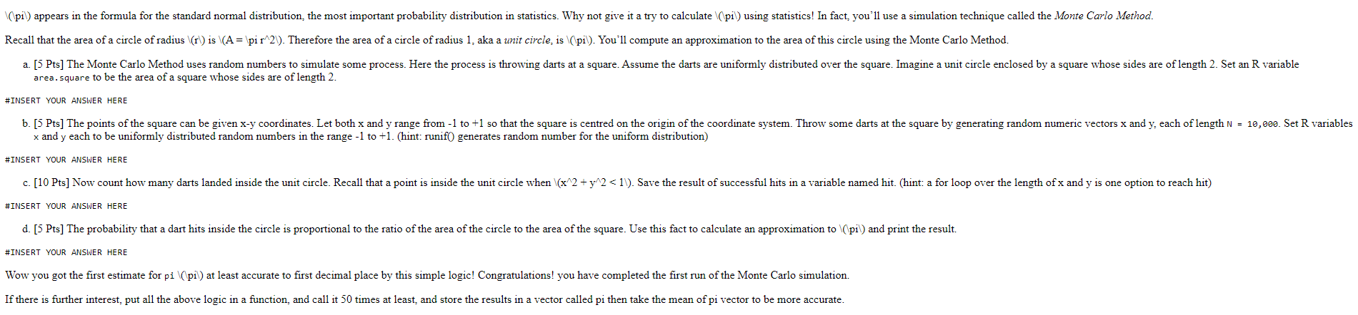 (pi\\) appears in the formula for the standard normal distribution, the