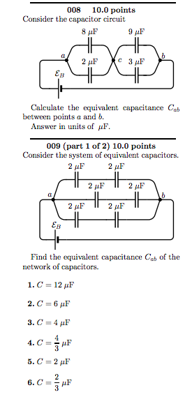  008 10.0 points Consider the capacitor circuit 8 /F 9 /F