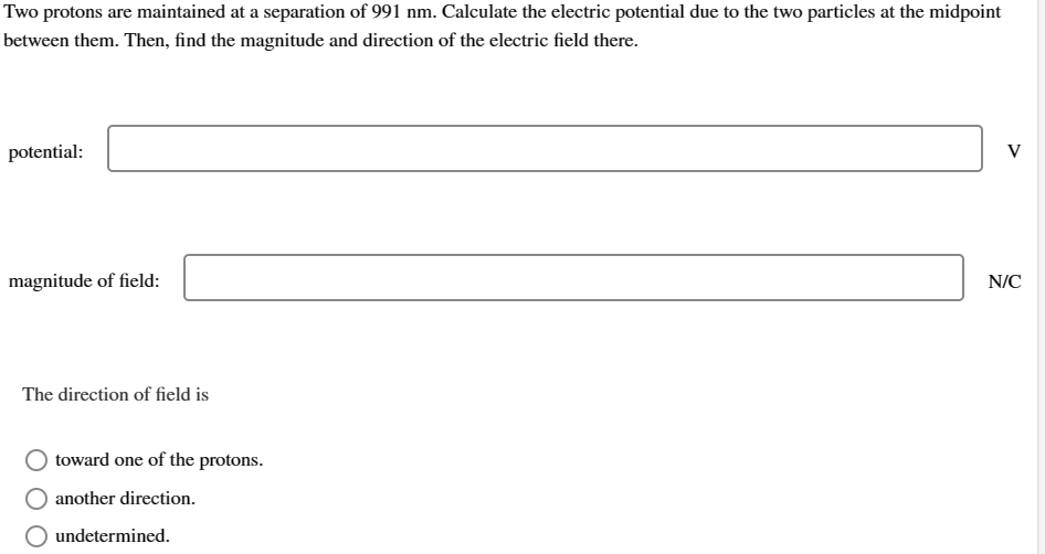 please just the answers no working needed1) Two protons are maintained at