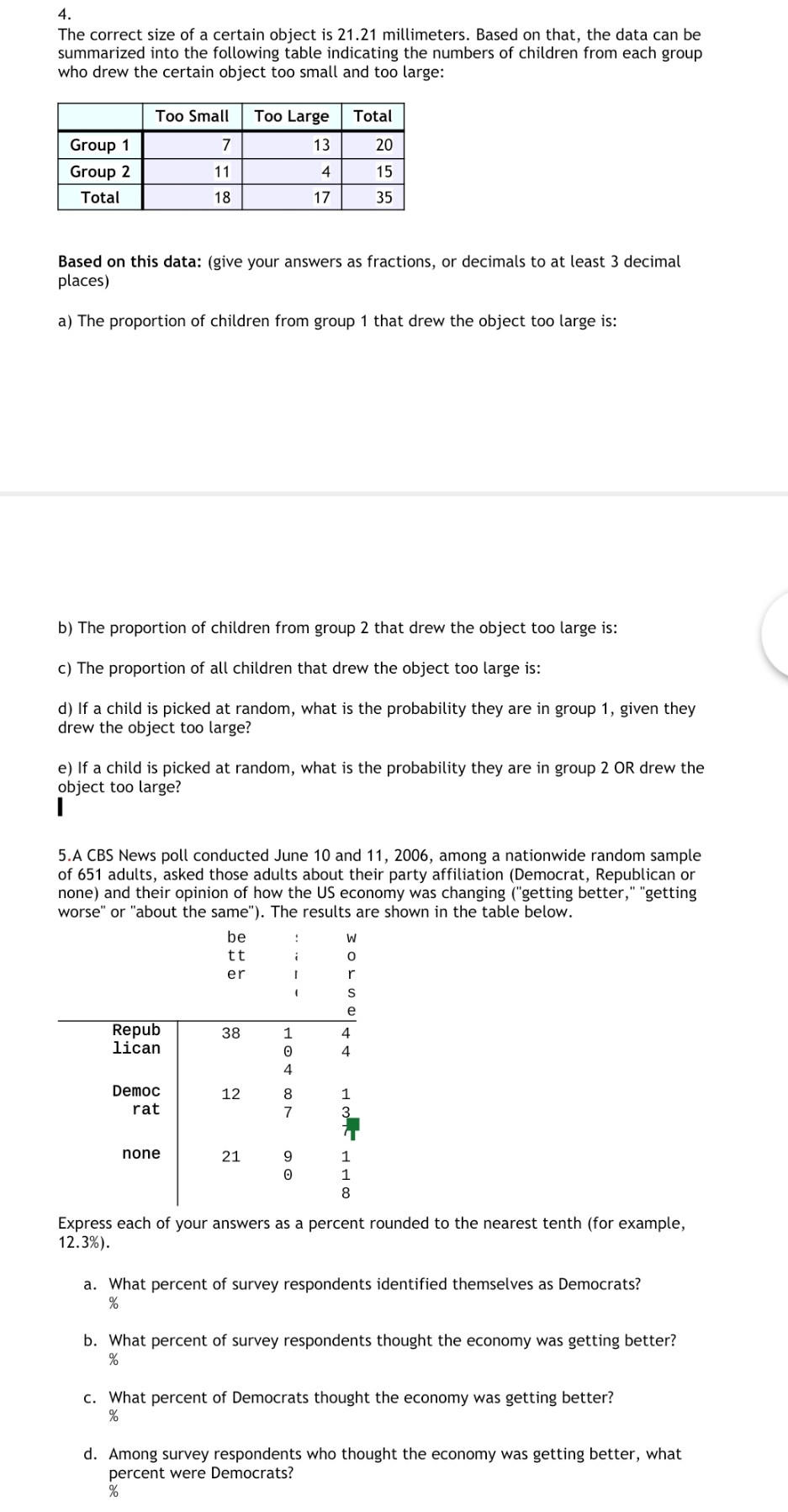 CONTINGENCY TABLES 4 The correct size of a certain object is 21.21