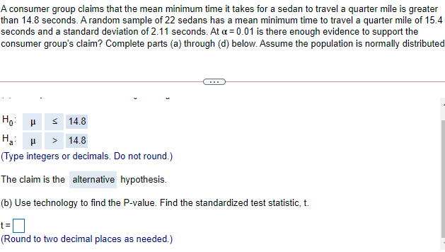  A consumer group claims that the mean minimum time it takes