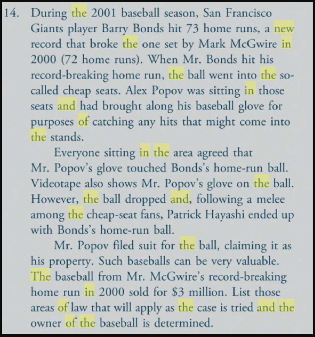 14. During the 2001 baseball season, San Francisco Giants player Barry Bonds