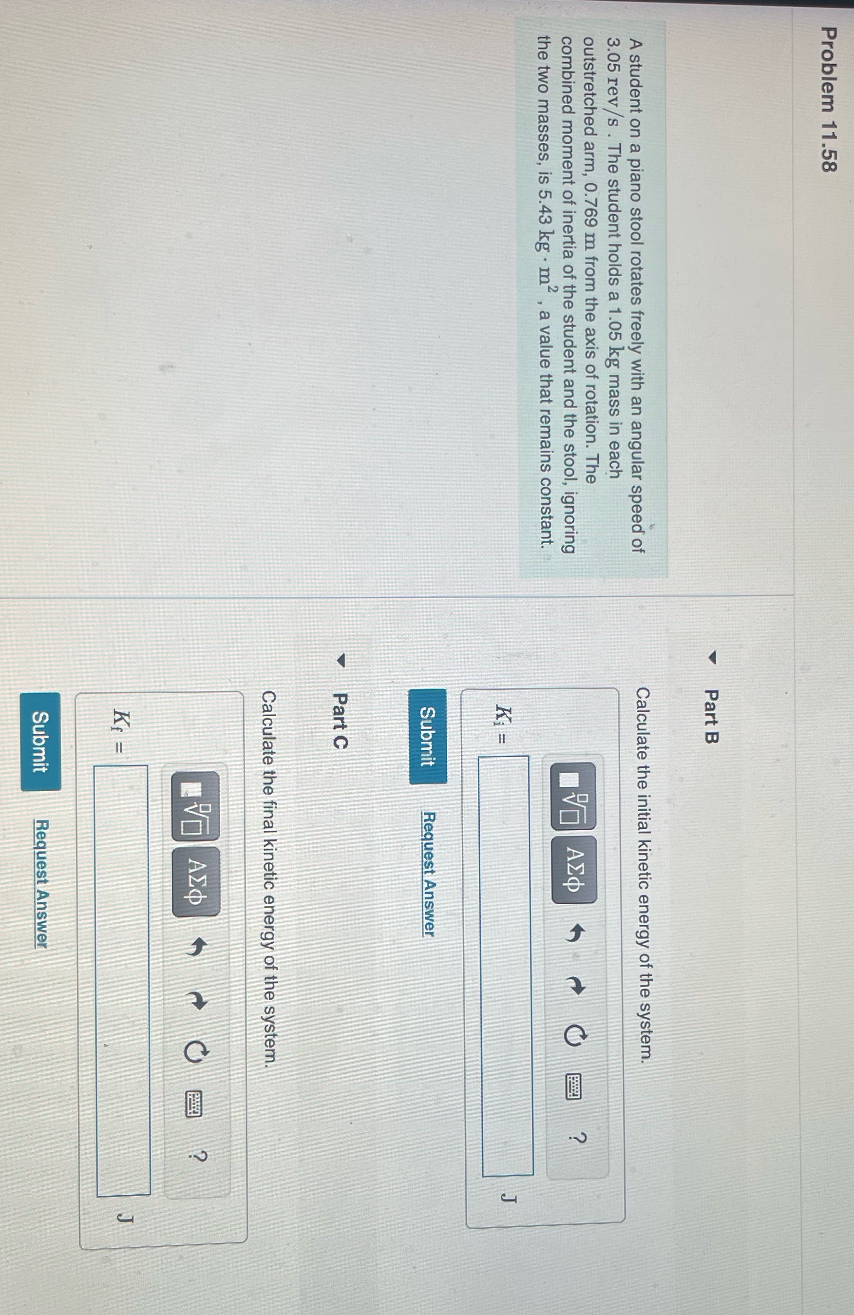  Problem 11.58 Part B A student on a piano stool rotates