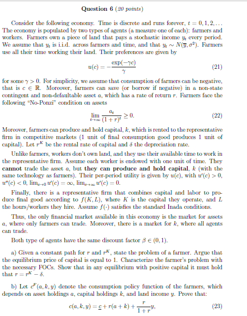& MICRO& Question E [24'] points} lEonsider the following economy. Time is