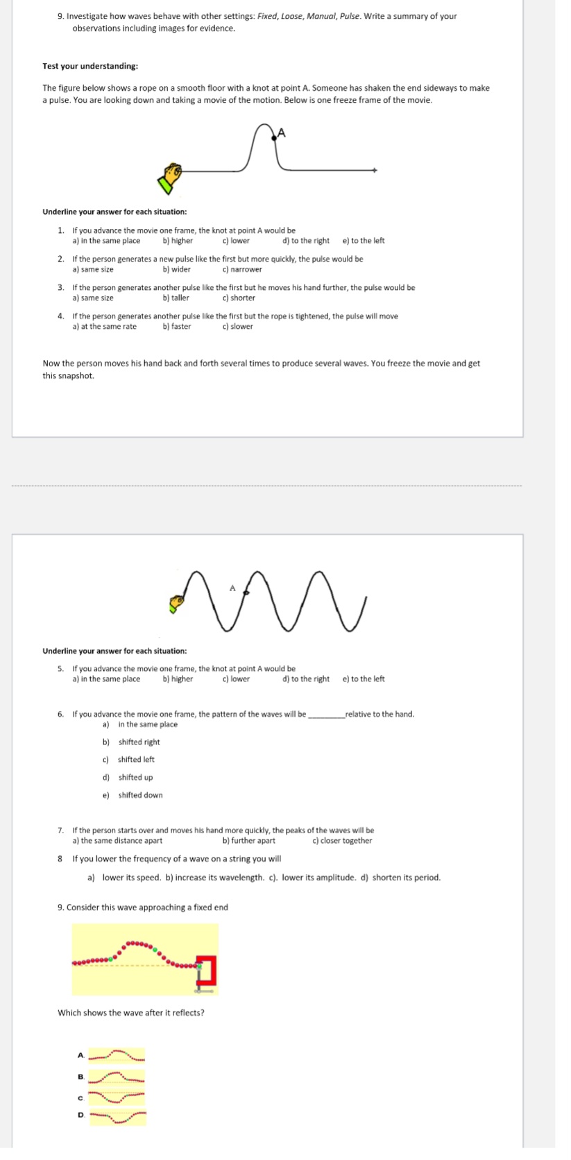 the other settings in the sim VIEW the wave in slow motion