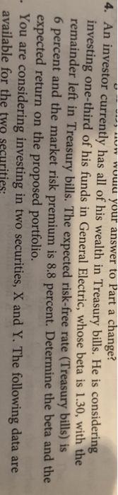  s now woulu your answer to Part a change? 4. An