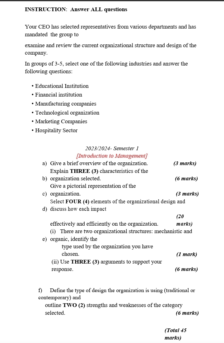  INSTRUCTION: Answer ALL questions Your CEO has selected representatives from various