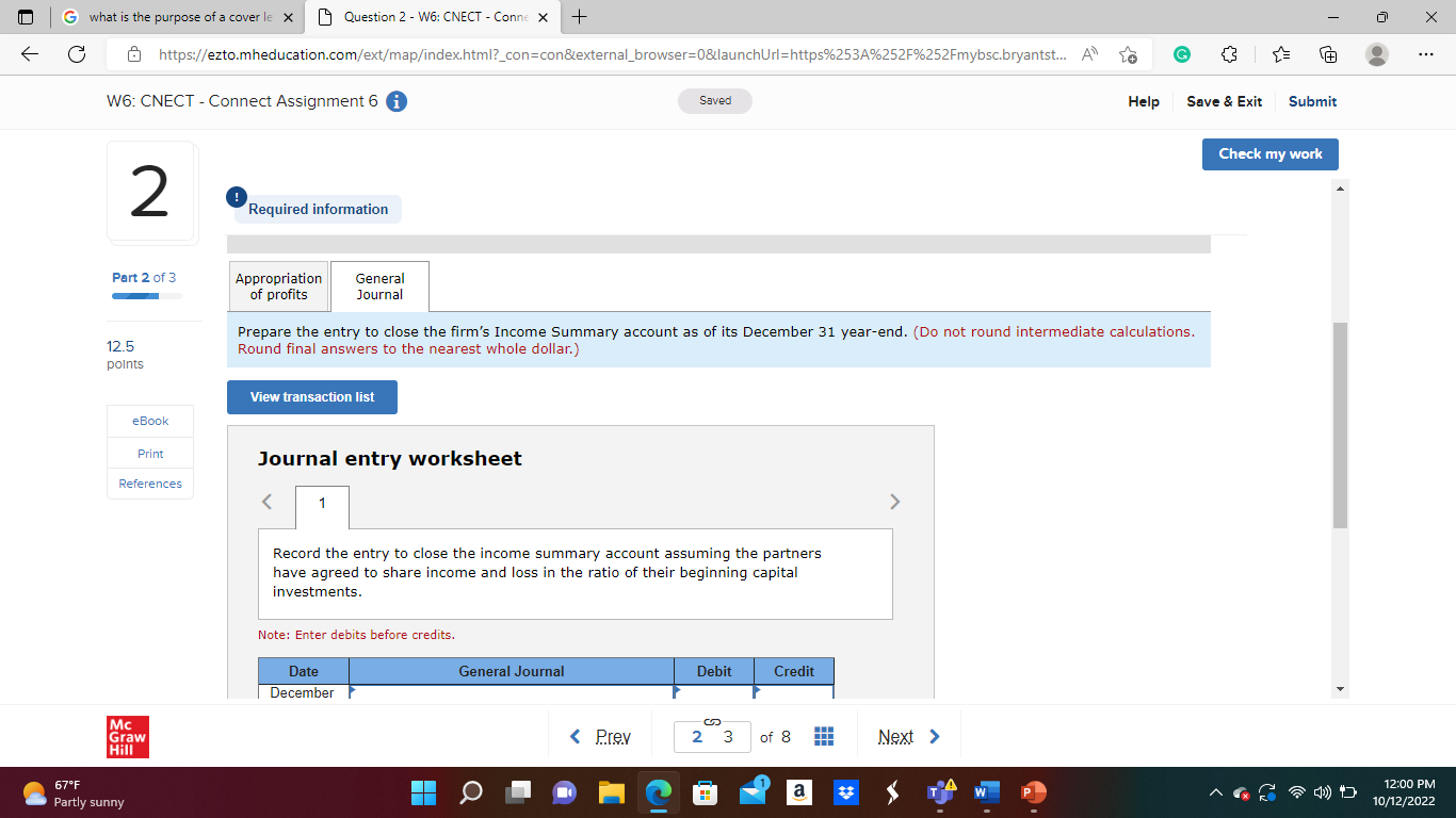 - W6: CNECT - Conne X + X C https://ezto.mheducation.com/ext/map/index.html?_con=con&external_browser=08launchUrl=https%253A%252F%252Fmybsc.bryantst... A" G
